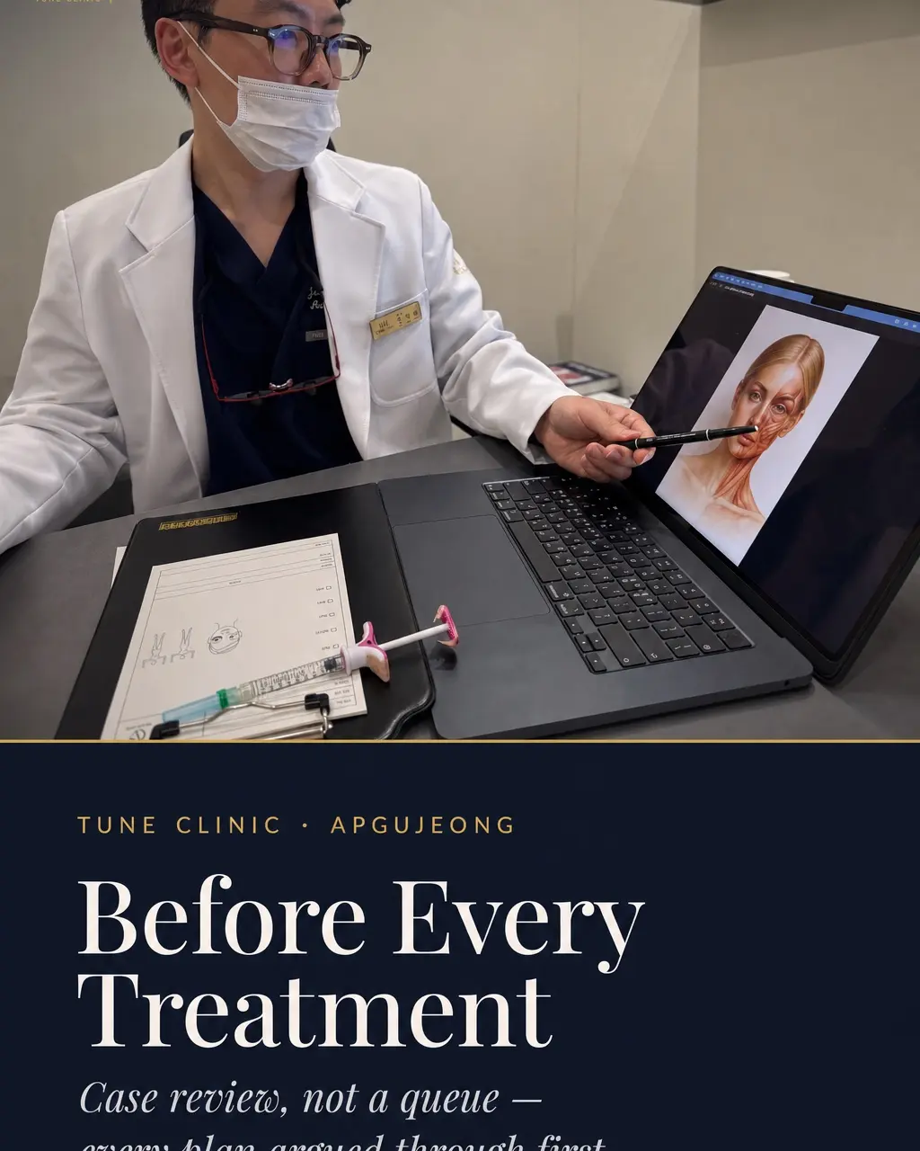 Before Every Treatment — Case review, not a queue — every plan argued through first