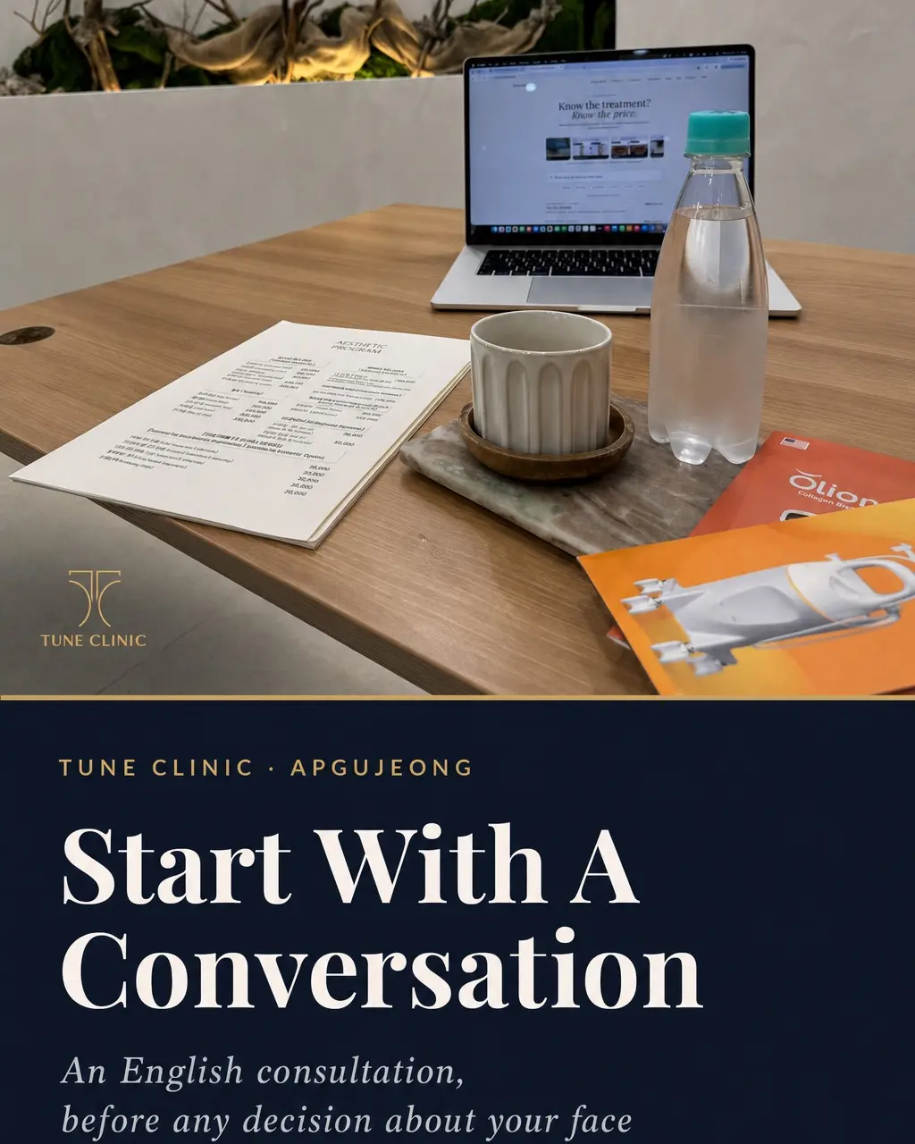Start With A Conversation — An English consultation, before any decision about your face